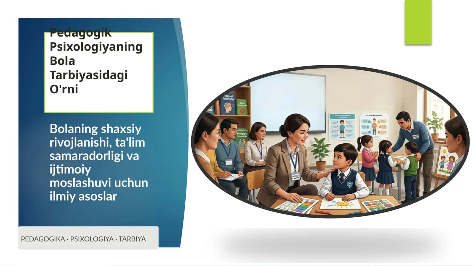 Pedagogik Psixologiyaning Bola Tarbiyasidagi O'rni