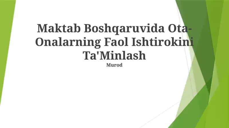 Maktab Boshqaruvida Ota-Onalarning Faol Ishtirokini Ta'Minlash