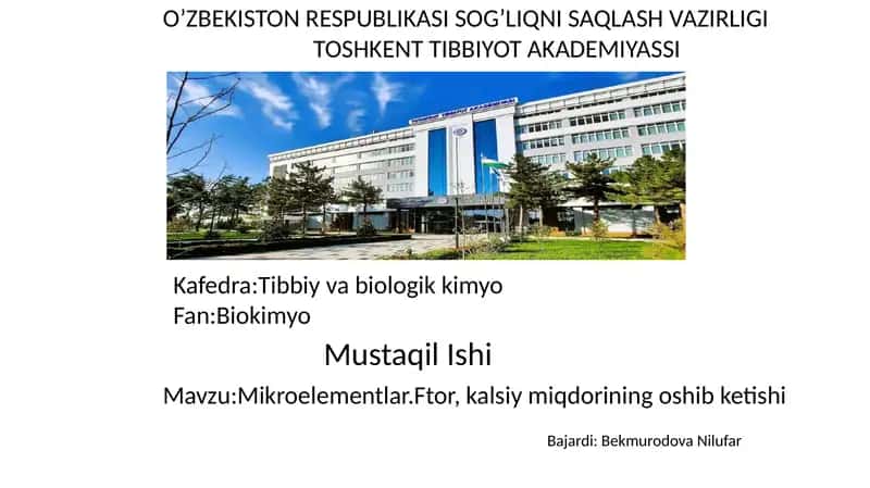 Mikroelementlar.Ftor, kalsiy miqdorining oshib ketishi