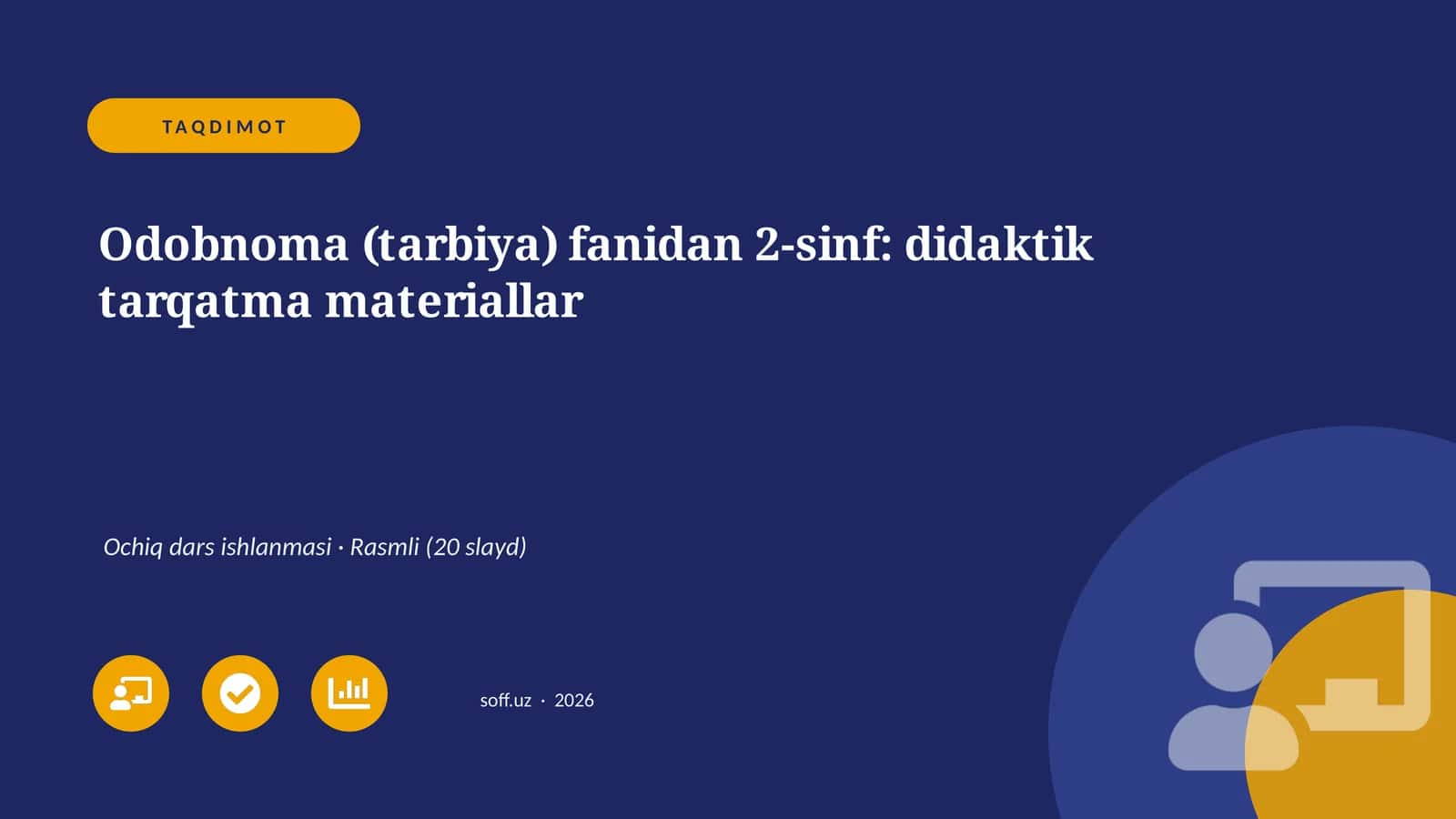 Odobnoma (tarbiya) fanidan 2-sinf: didaktik tarqatma materiallar