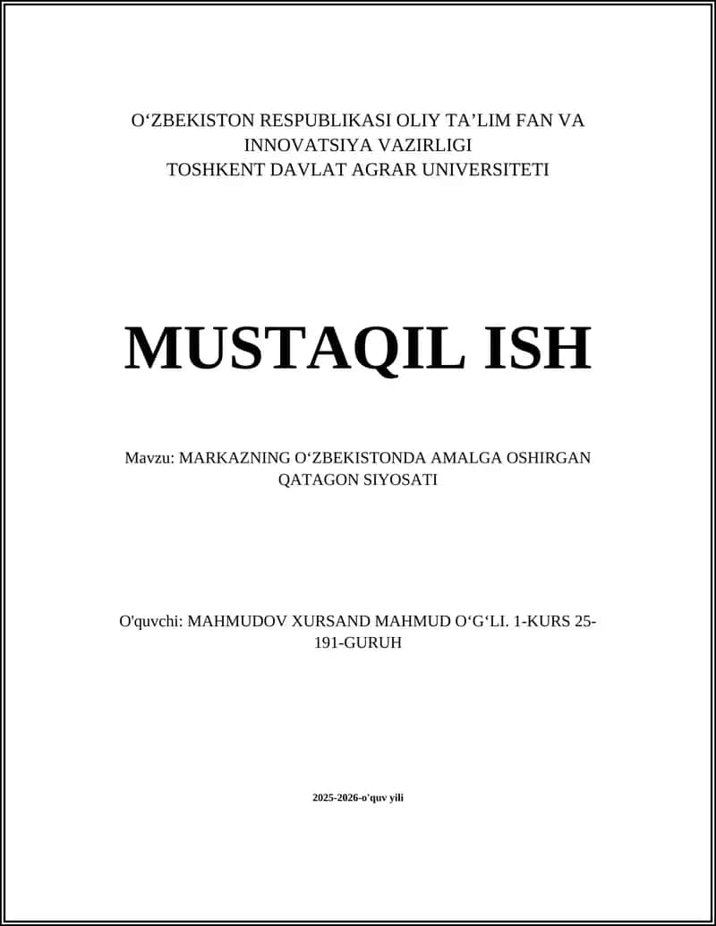 MARKAZNING O'ZBEKISTONDA AMALGA OSHIRGAN QATAGON SIYOSATI