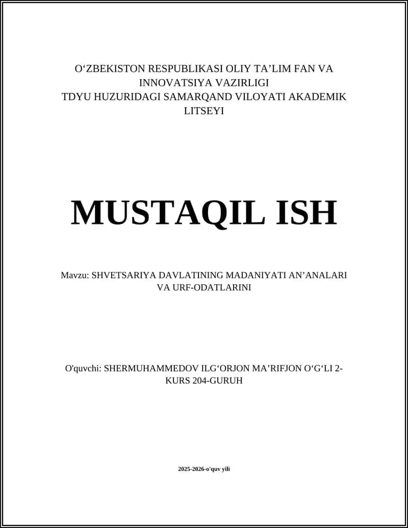 SHVETSARIYA DAVLATINING MADANIYATI ANʼANALARI VA URF-ODATLARINI