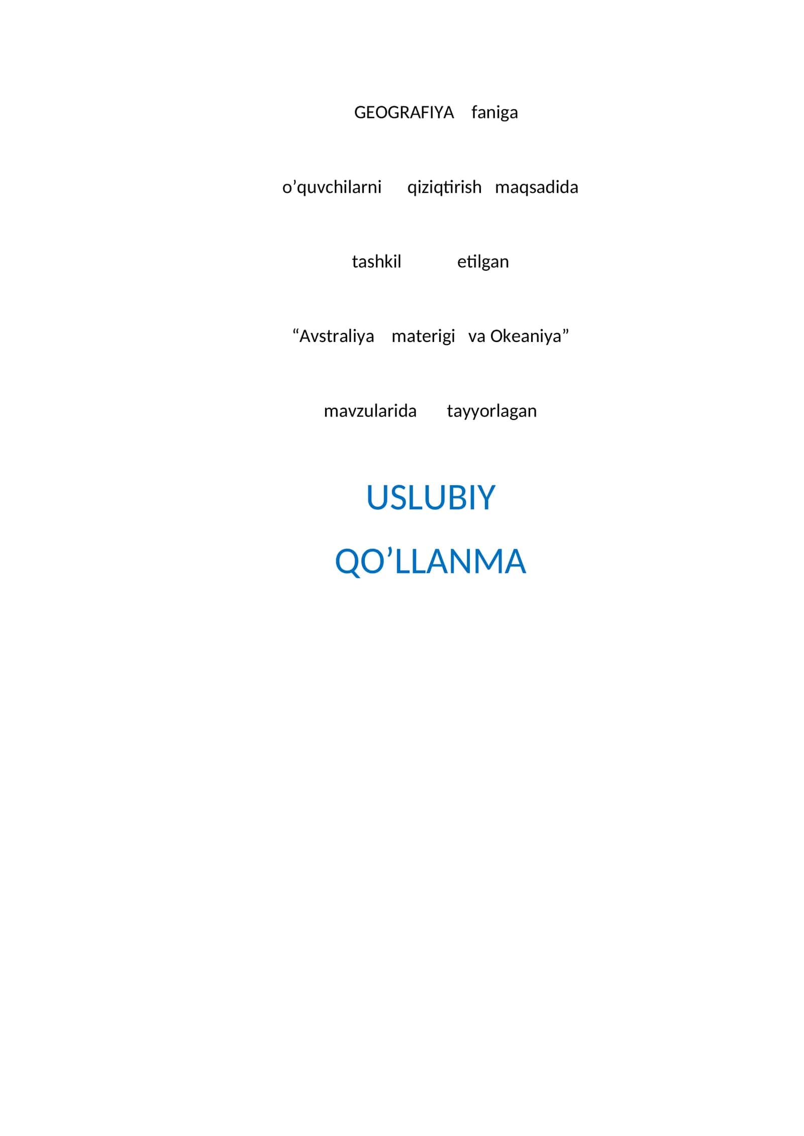 Geografiya fanidan Avstraliya materigi va Okeaniya mavzusida uslubiy qo'llanma