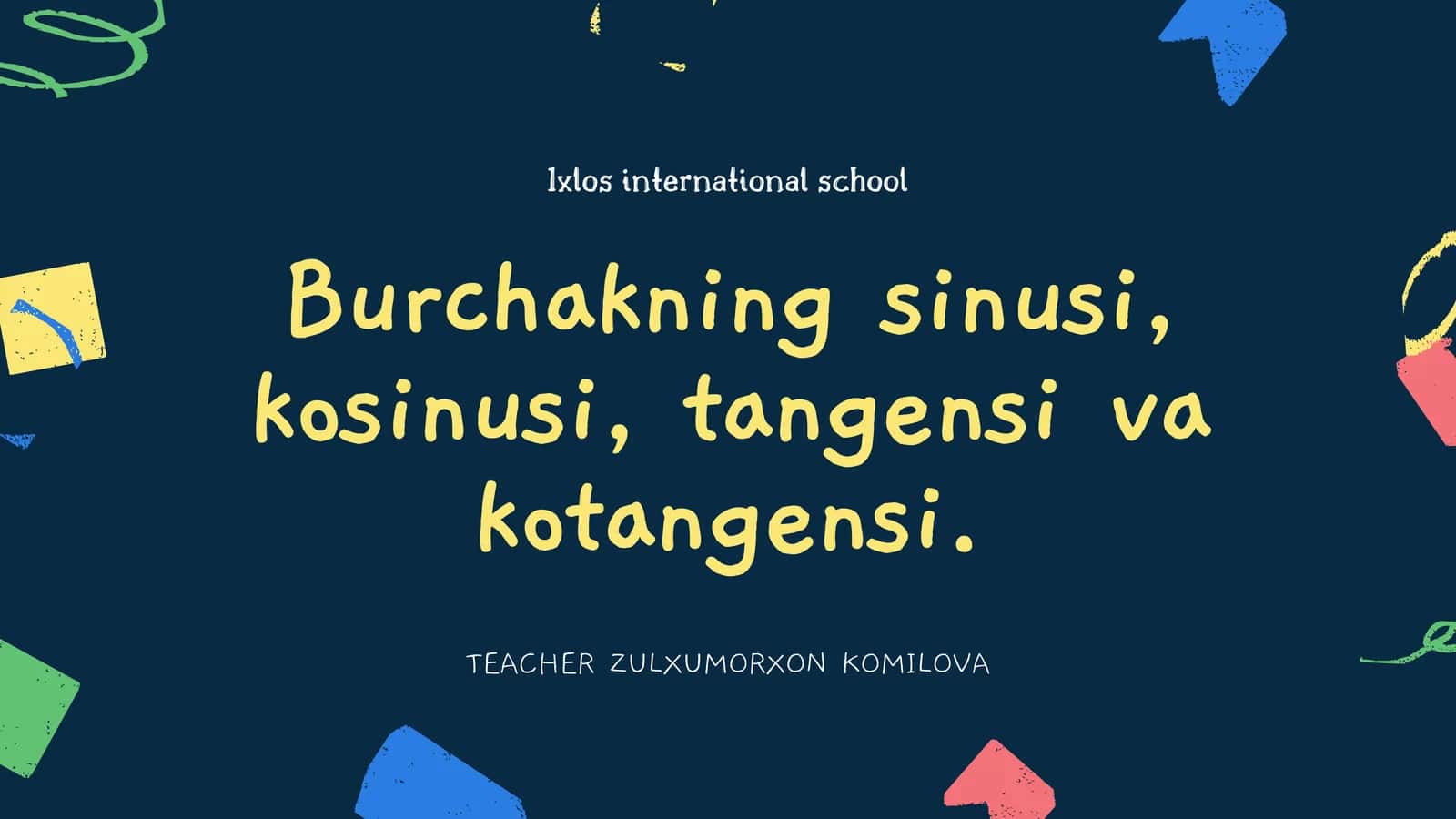 TRIGONOMETRIYA BO’LIMINING TARIXI