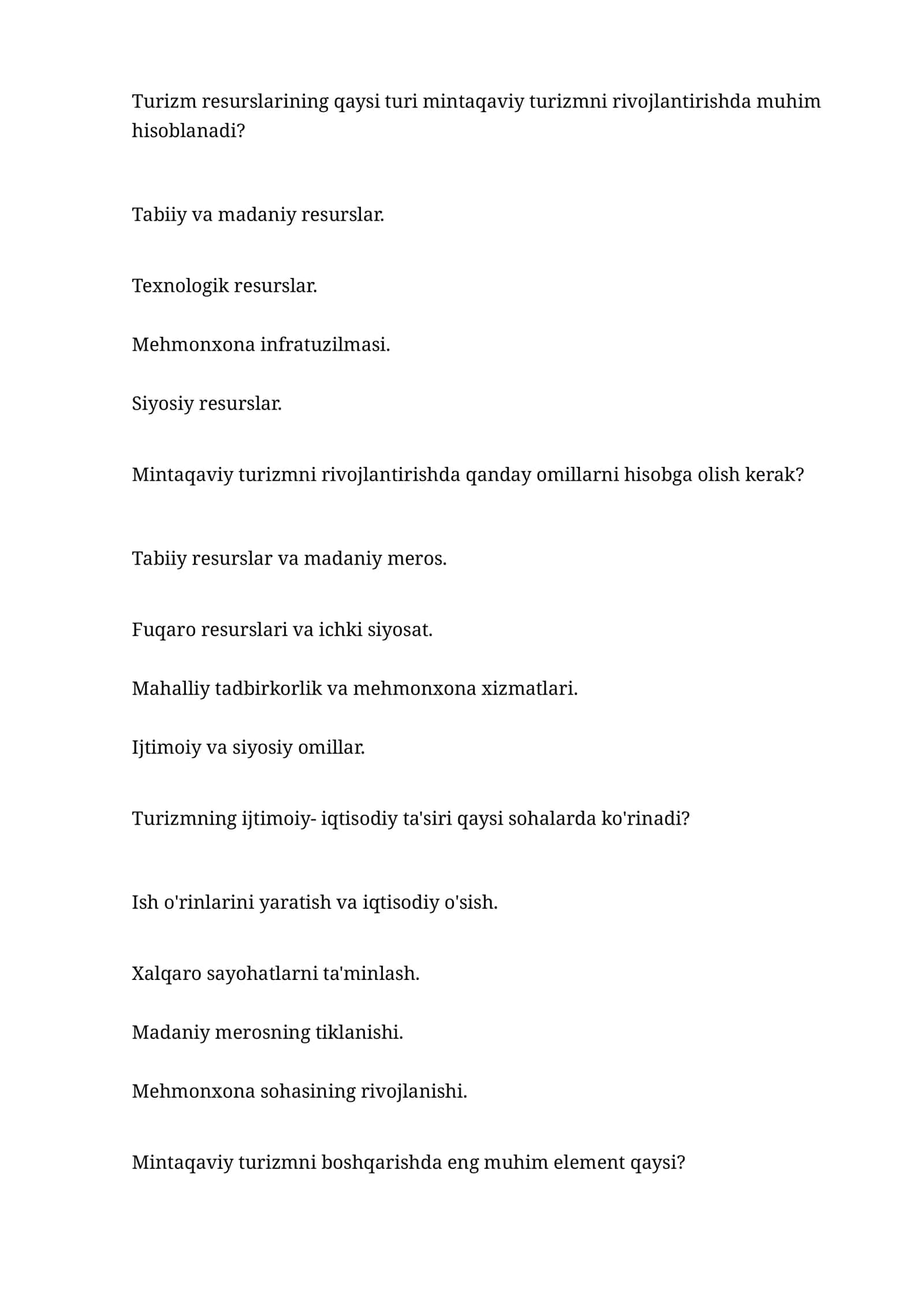 Turizm resurslarining qaysi turi mintaqaviy turizmni rivojlantirishda muhim hisoblanadi?