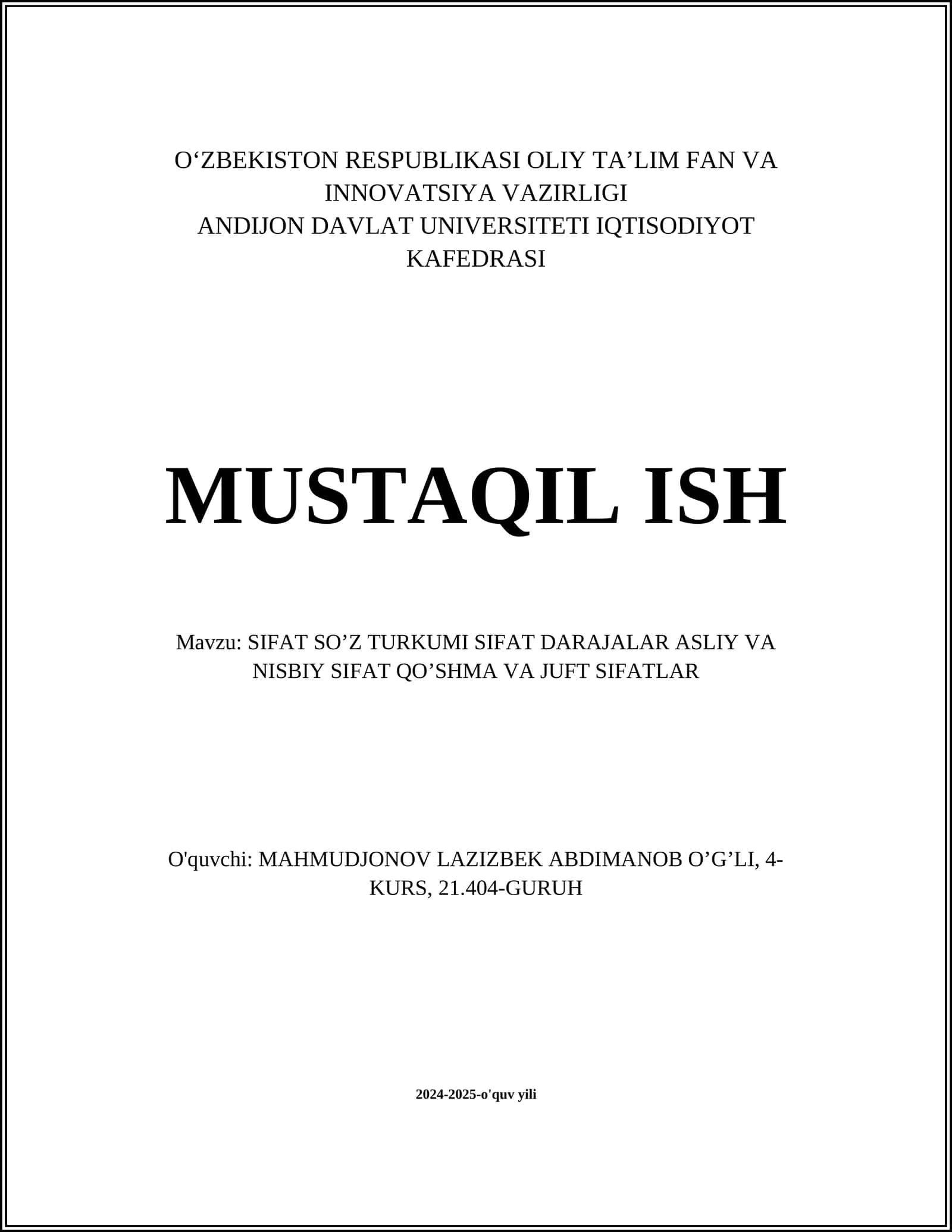 SIFAT SOʼZ TURKUMI SIFAT DARAJALAR ASLIY VA NISBIY SIFAT QOʼSHMA VA JUFT SIFATLAR