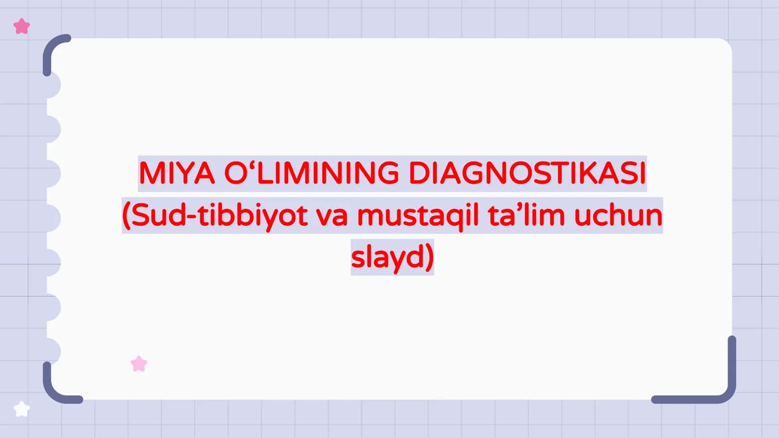 MIYO O‘LIMINING DIAGNOSTIKASI