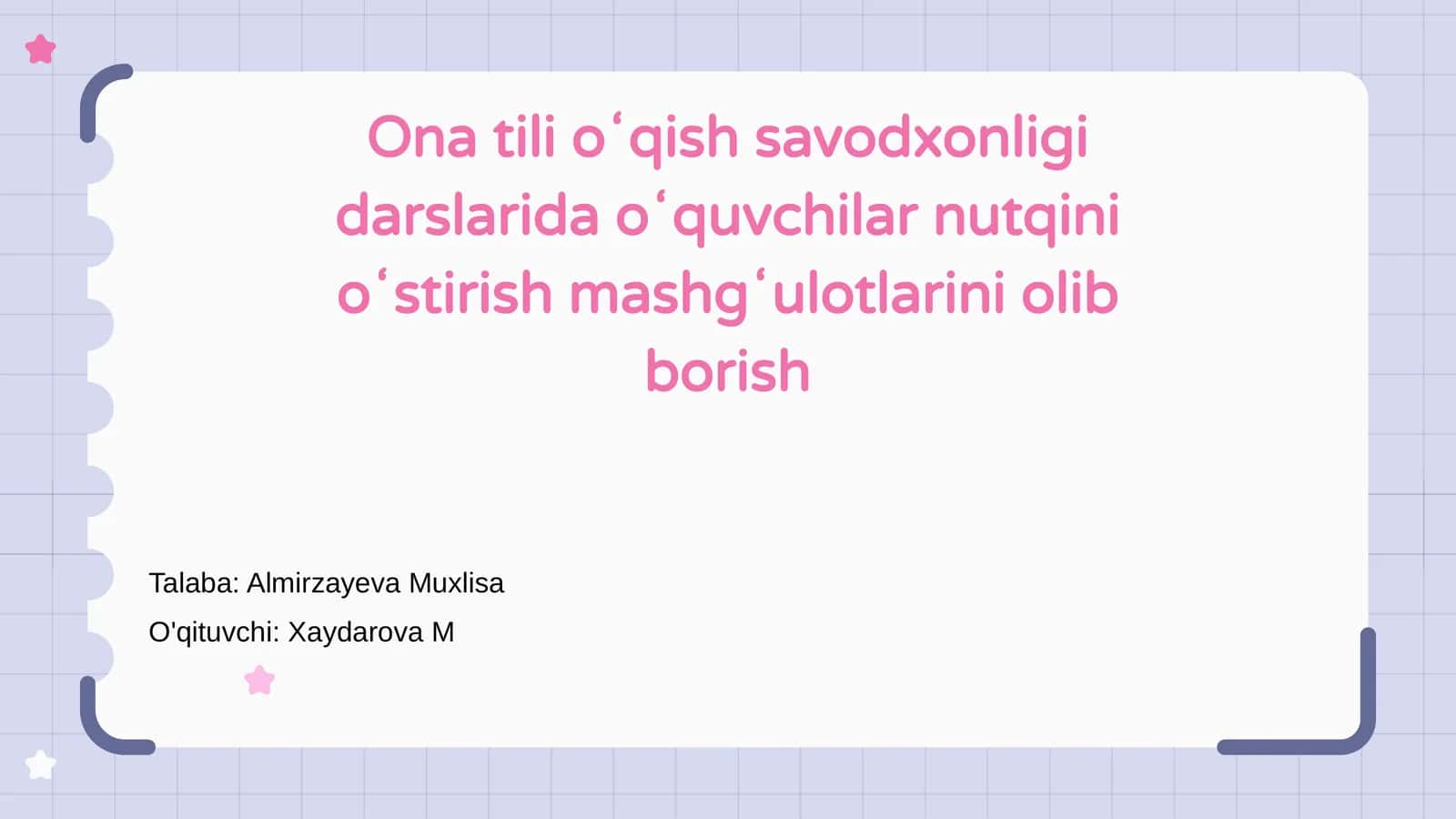 Ona tili oʻqish savodxonligi darslari