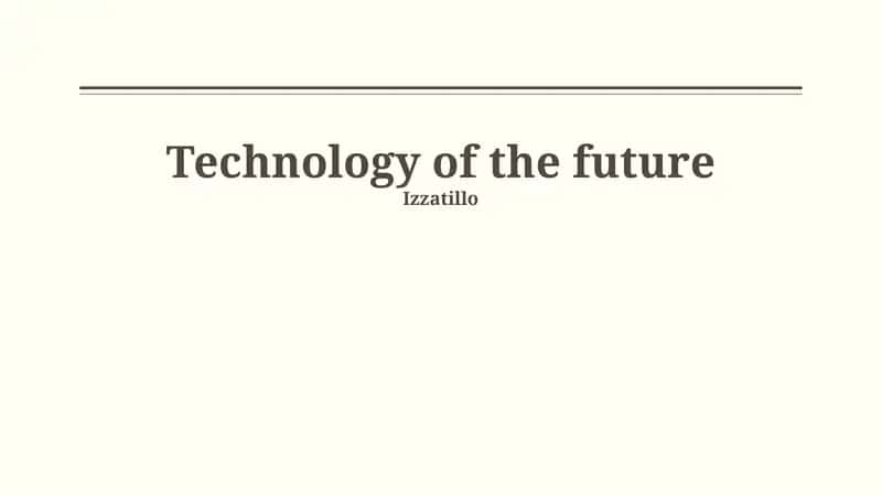 Technology of the future