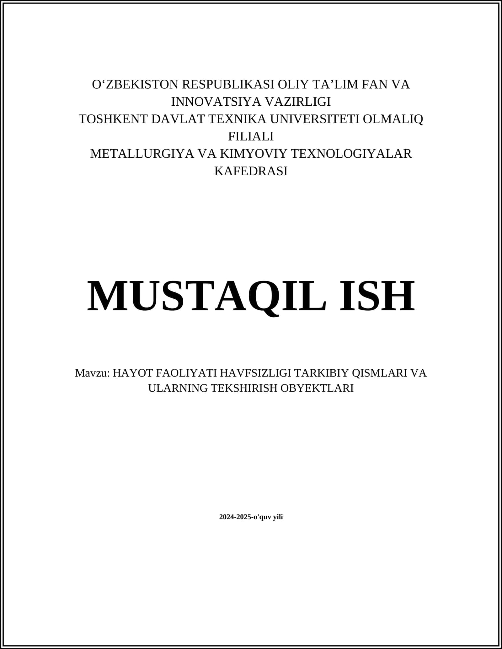 HAYOT FAOLIYATI HAVFSIZLIGI TARKIBIY QISMLARI VA ULARNING TEKSHIRISH OBYEKTLARI