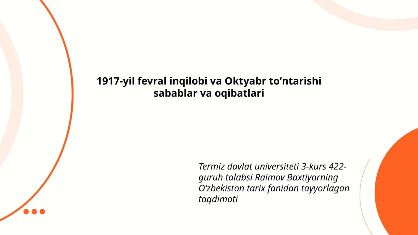 1917-yil fevral inqilobi va Oktyabr toʻntarishi sabablar va oqibatlari