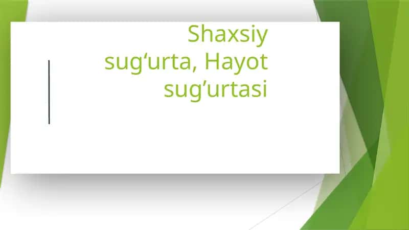 Shaxsiy sug‘urta, Hayot sug’urtasi