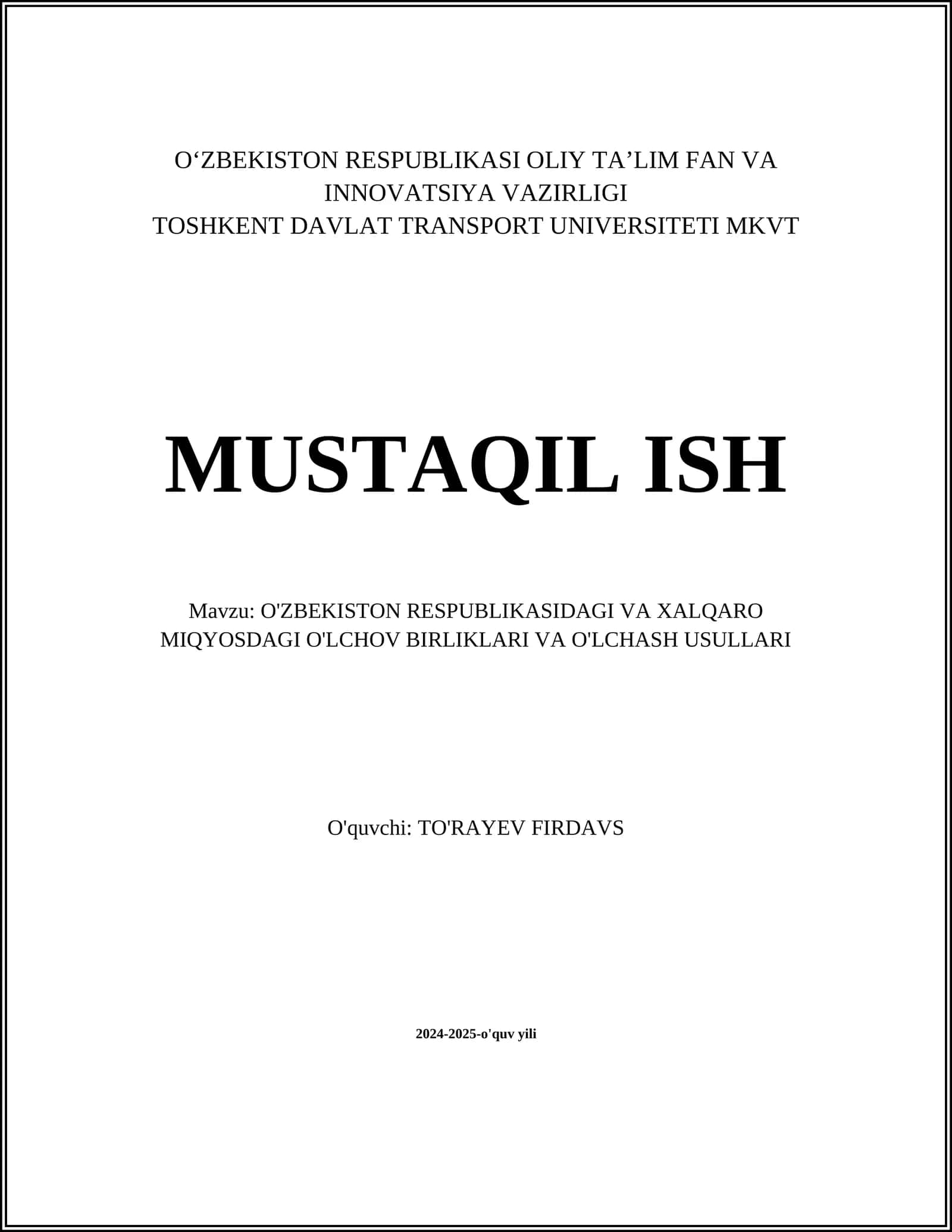 O'ZBEKISTON RESPUBLIKASIDAGI VA XALQARO MIQYOSDAGI O'LCHOV BIRLIKLARI VA O'LCHASH USULLARI