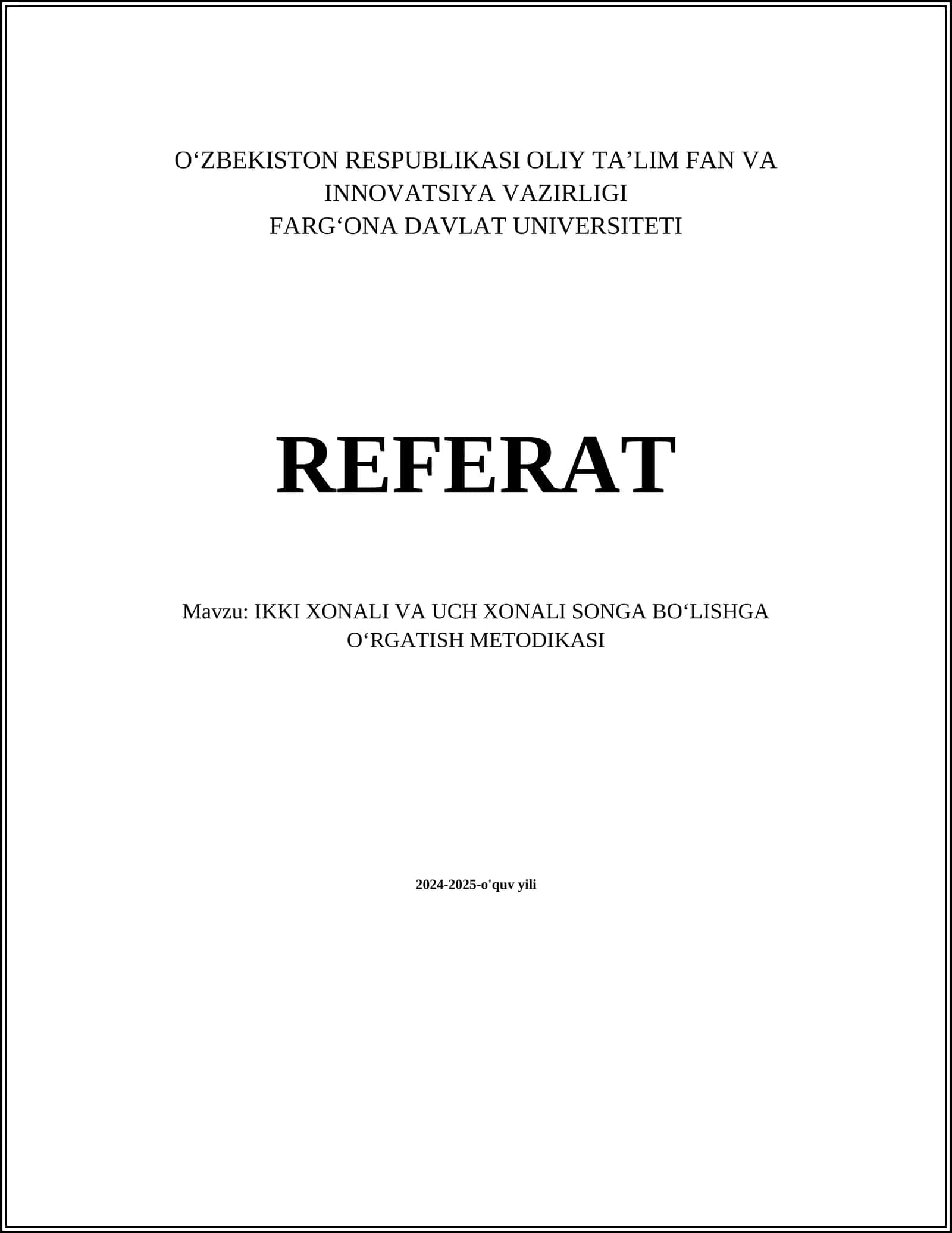 IKKI XONALI VA UCH XONALI SONGA BO‘LISHGA O‘RGATISH METODIKASI
