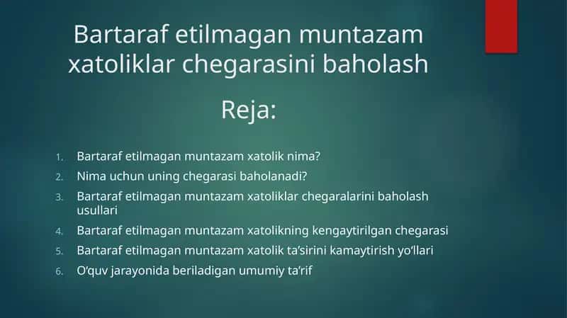 Bartaraf etilmagan muntazam xatoliklar chegarasini baholash