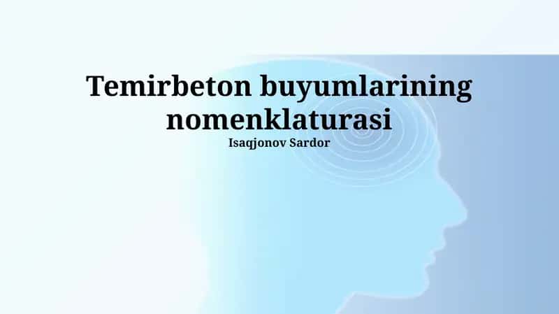 Temirbeton buyumlarining nomenklaturasi