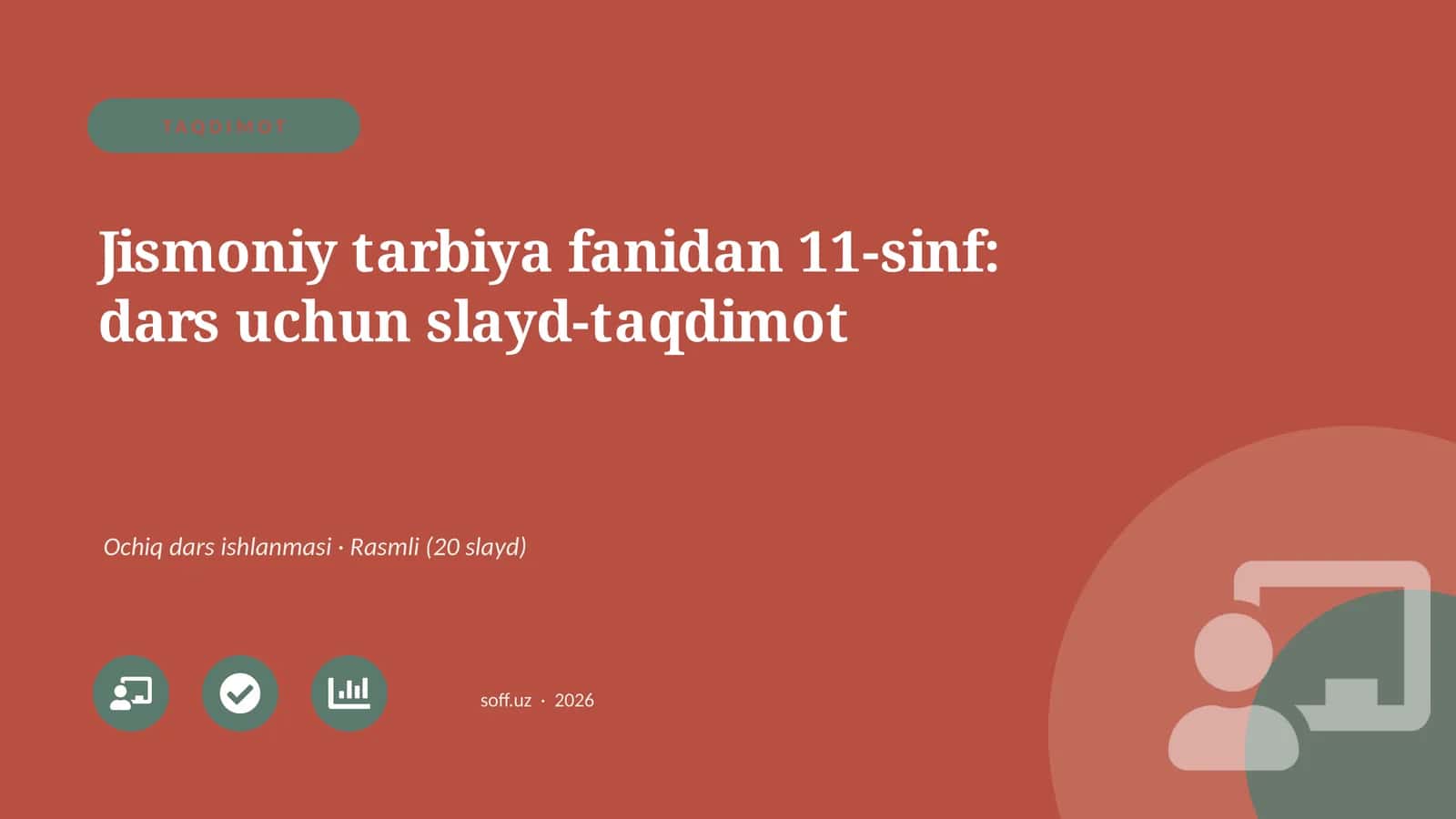 Jismoniy tarbiya fanidan 11-sinf: dars uchun slayd-taqdimot