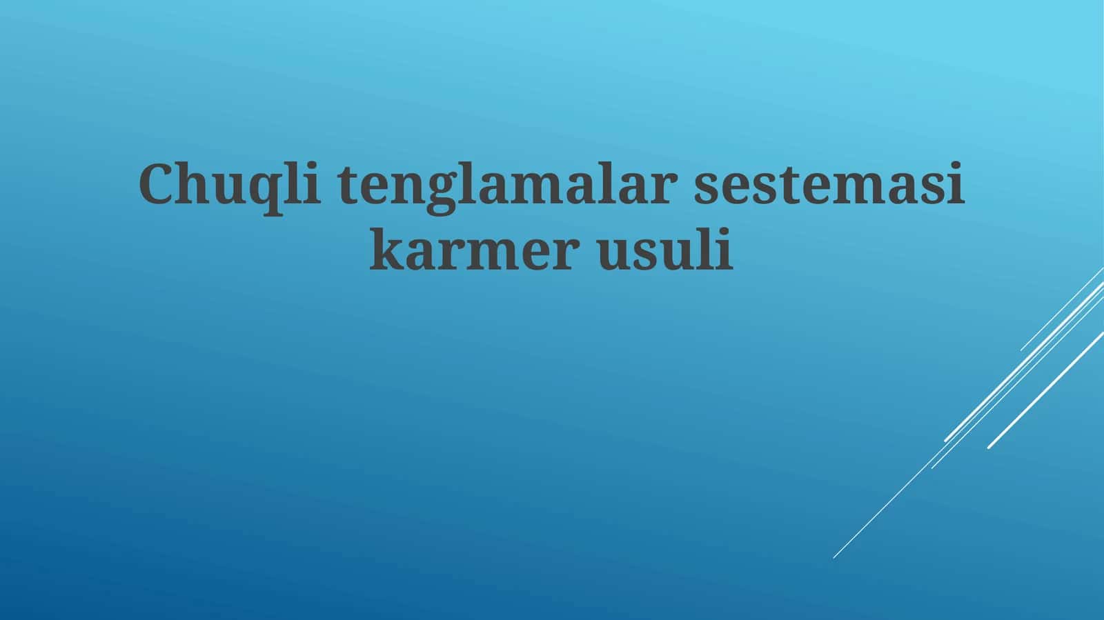 Chuqlitenglamalarsestemasikarmerusuli
