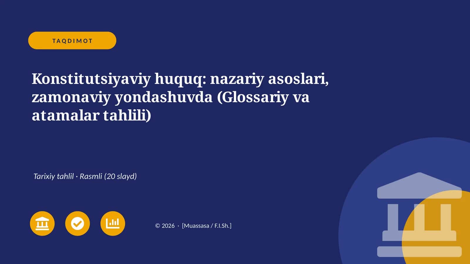 Konstitutsiyaviy huquq: nazariy asoslari, zamonaviy yondashuvda (Glossariy va atamalar tahlili)