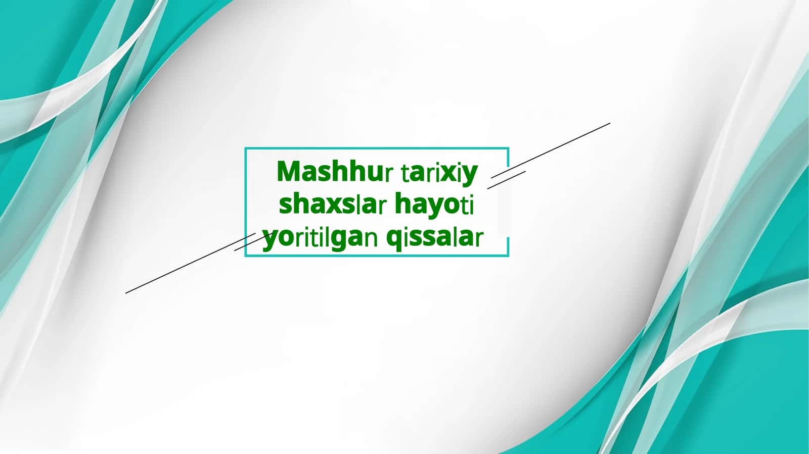 Mashhur tarixiy shaxslar hayotiyoritilgan qissalar