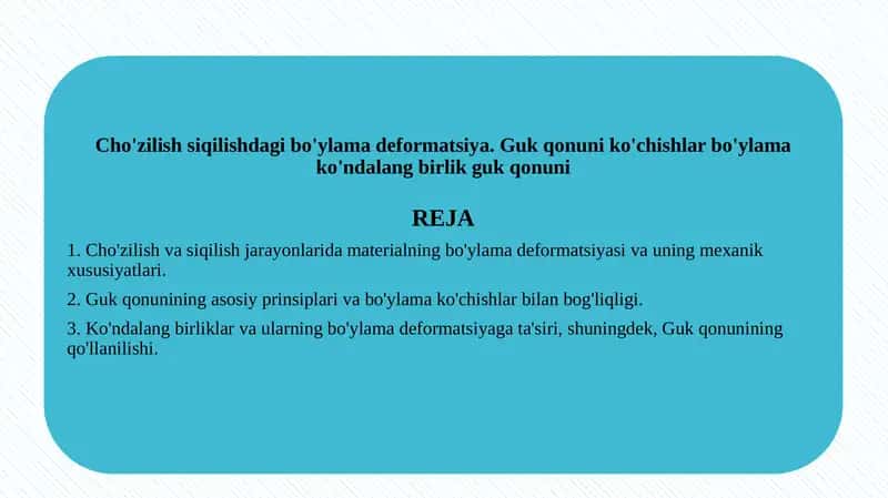 Cho'zilish siqilishdagi bo'ylama deformatsiya. Guk qonuni ko'chishlar bo'ylama ko'ndalang birlik guk qonuni