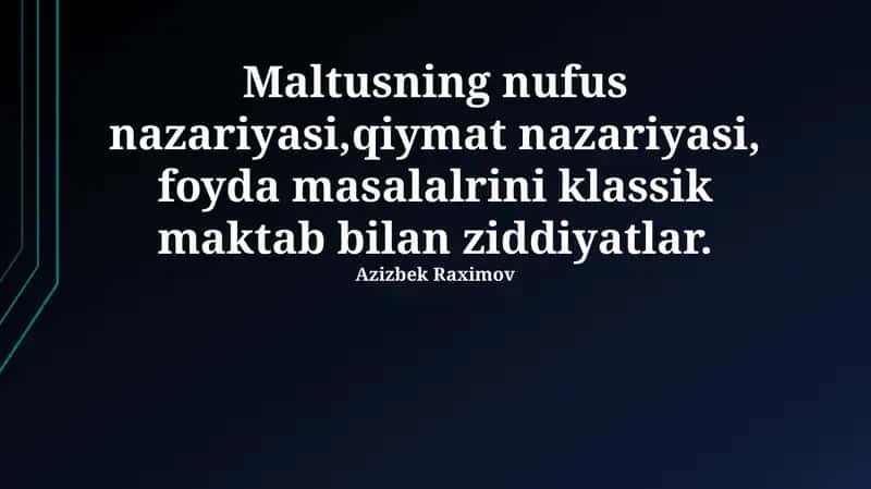 Maltusning nufus nazariyasi va klassik maktab
