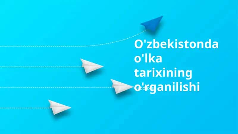 O'zbekistonda o'lka tarixining o'rganilishi