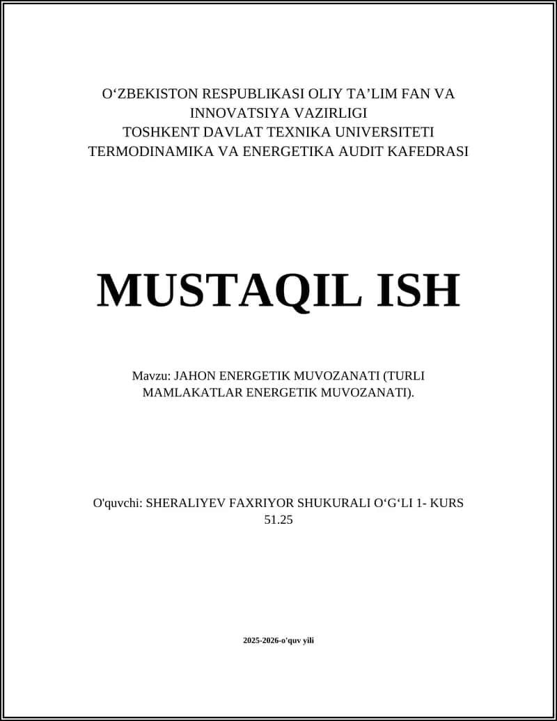 JAHON ENERGETIK MUVOZANATI (TURLI MAMLAKATLAR ENERGETIK MUVOZANATI)