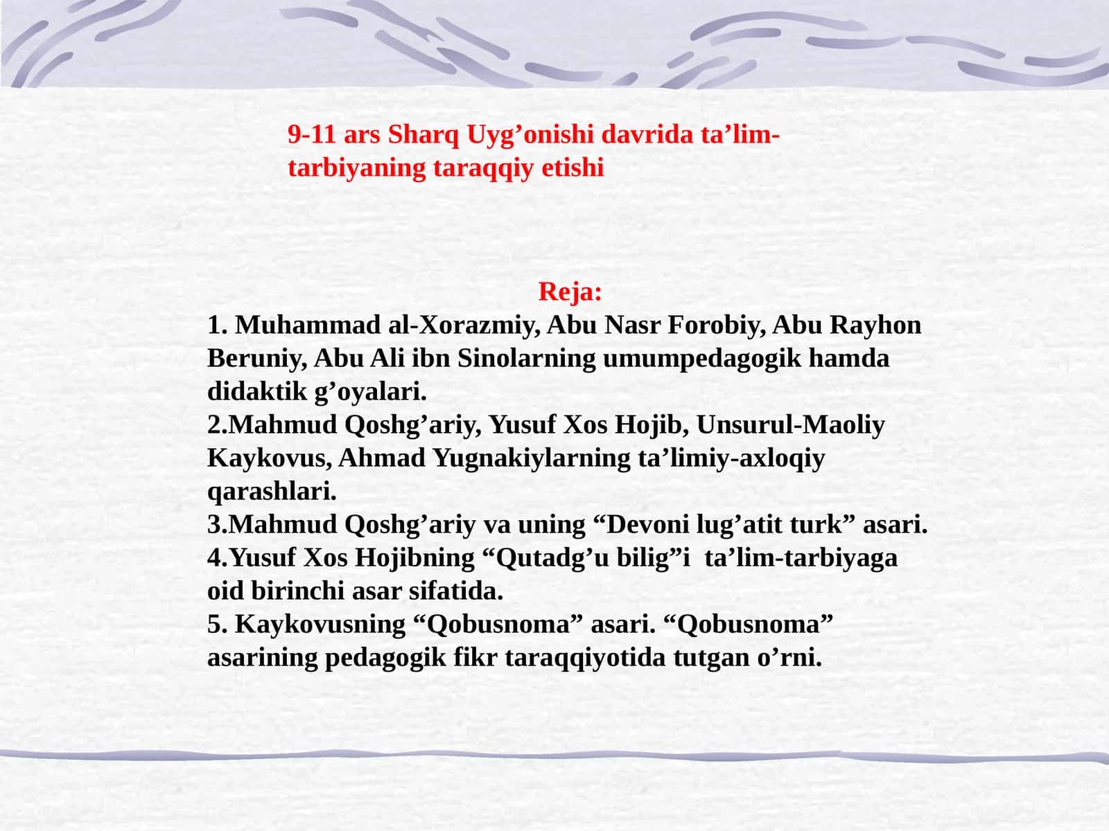 9-11 ars Sharq Uyg’onishi davrida ta’lim-tarbiyaning taraqqiy etishi