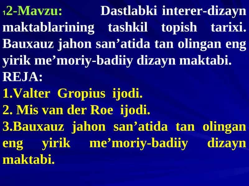 Bauxauz jahon san’atida tan olingan eng yirik me’moriy-badiiy dizayn maktabi