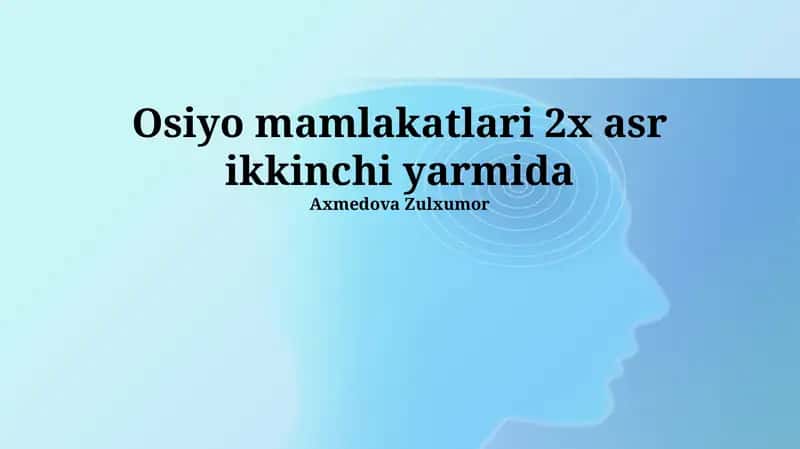 Osiyo mamlakatlari 2x asr ikkinchi yarmida