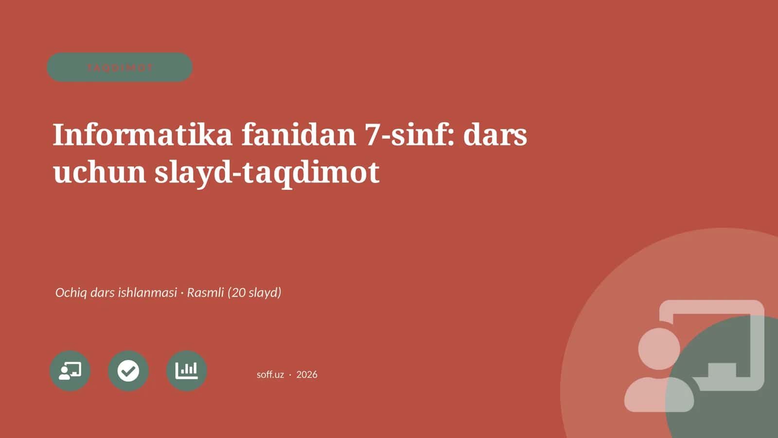 Informatika fanidan 7-sinf: dars uchun slayd-taqdimot