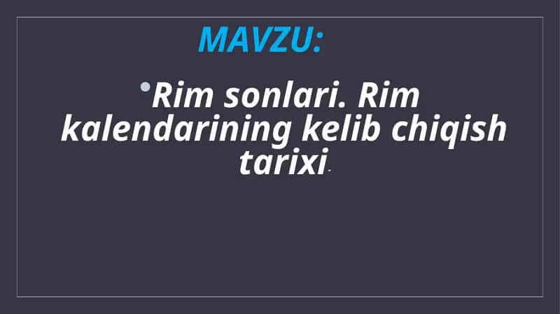 Rim sonlari. Rim kalendarining kelib chiqish tarixi