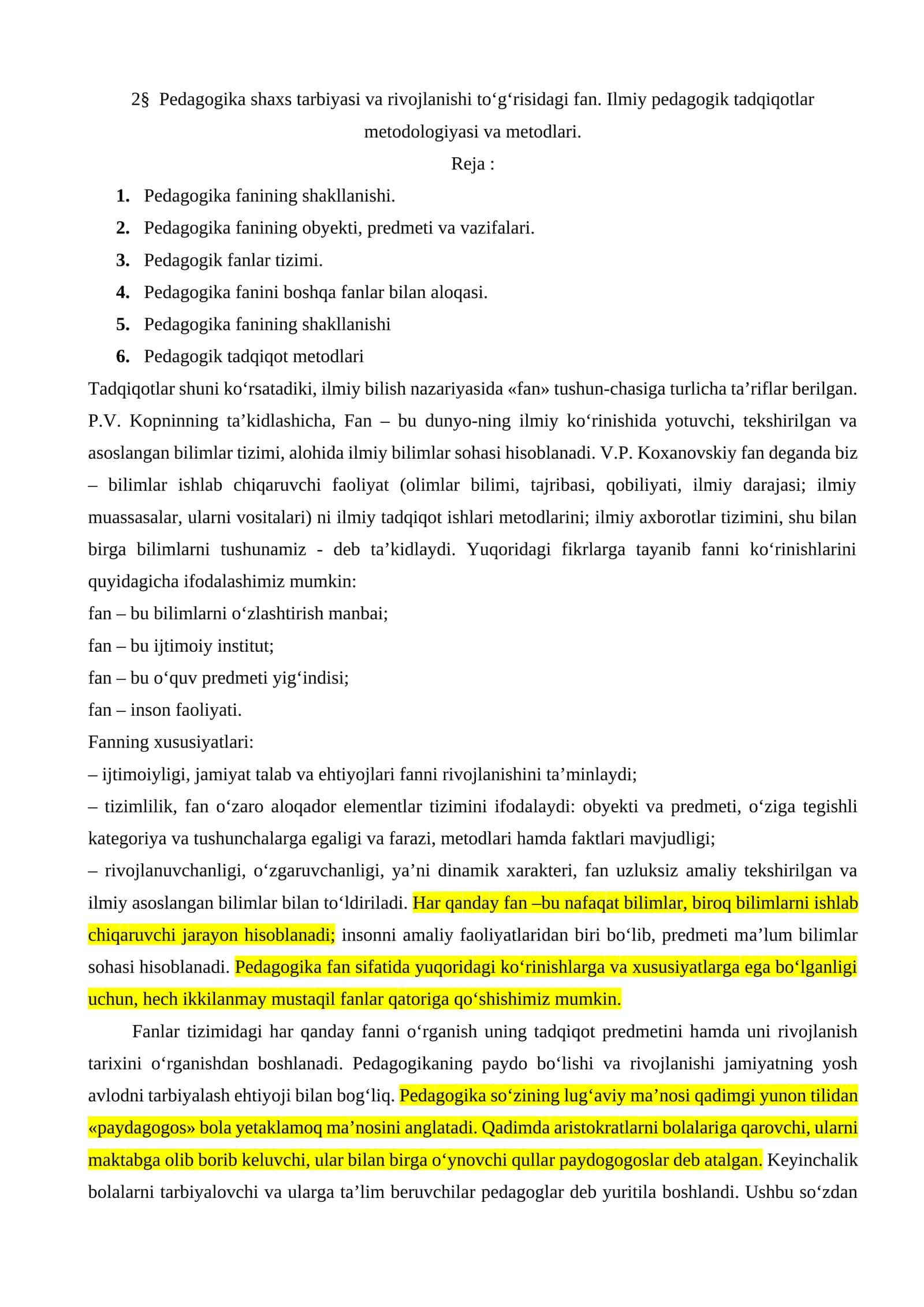 Pedagogika shaxs tarbiyasi va rivojlanishi to‘g‘risidagi fan. Ilmiy pedagogik tadqiqotlar metodologiyasi va metodlari