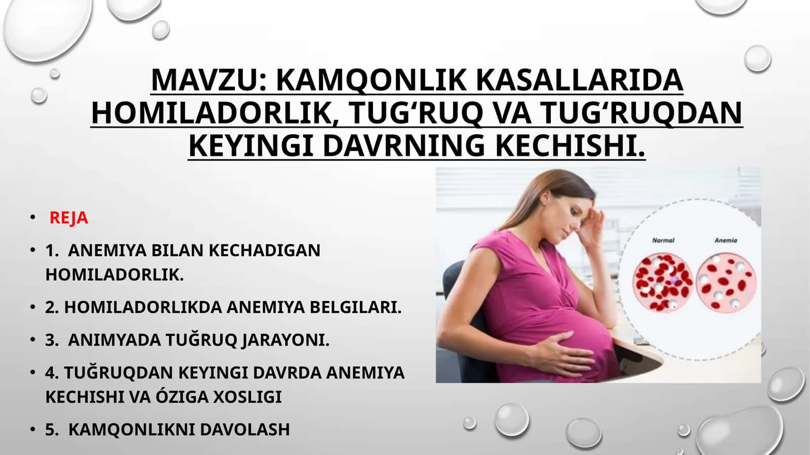 kamqonlik kasallarida homiladorlik,tugʻruq va tugʻruqdan keyingi davrning kechishi