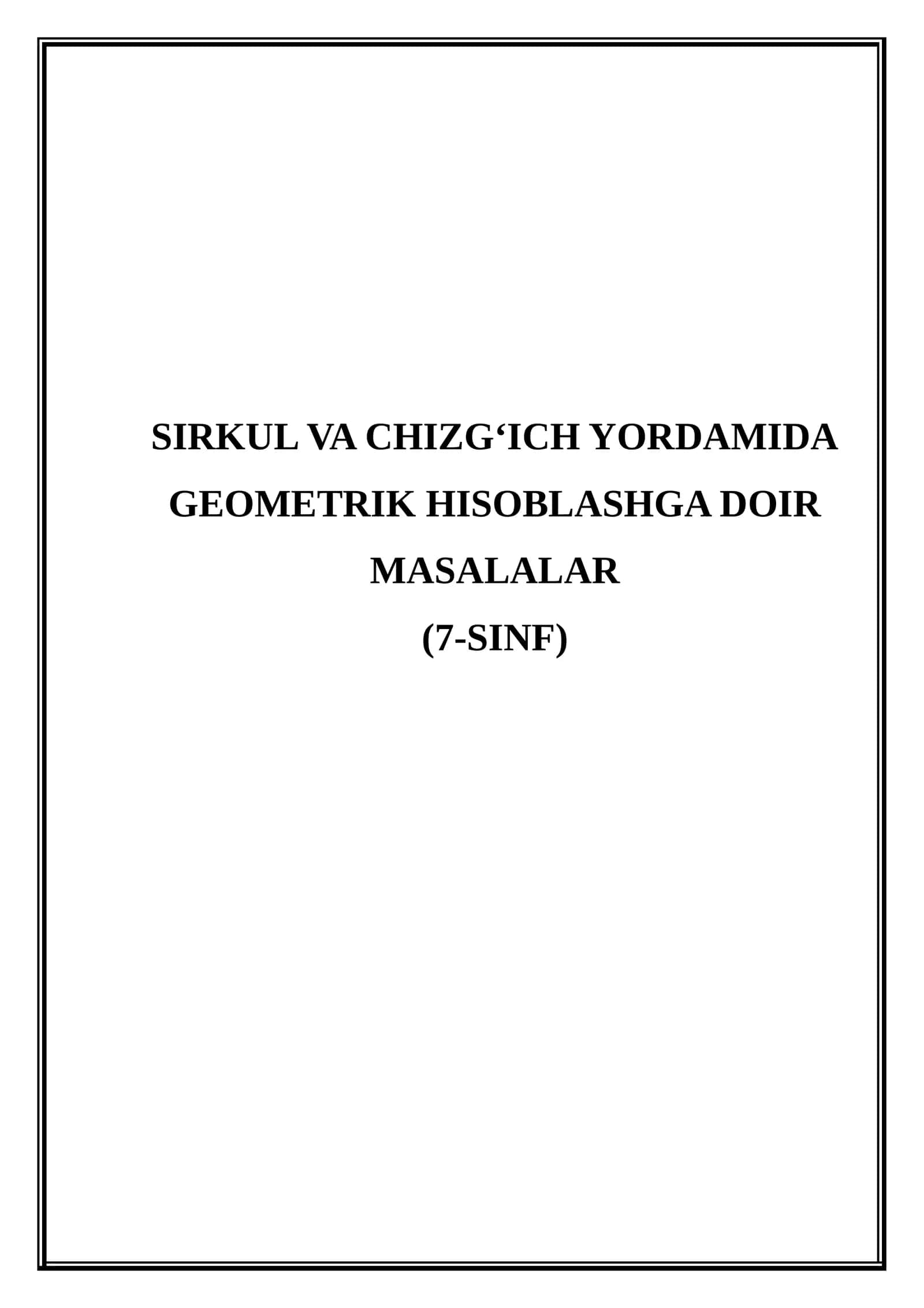 Sirkul va chizg‘ich yordamida geometrik hisoblashga doir masalalar (Mikrodars Ishlanma)