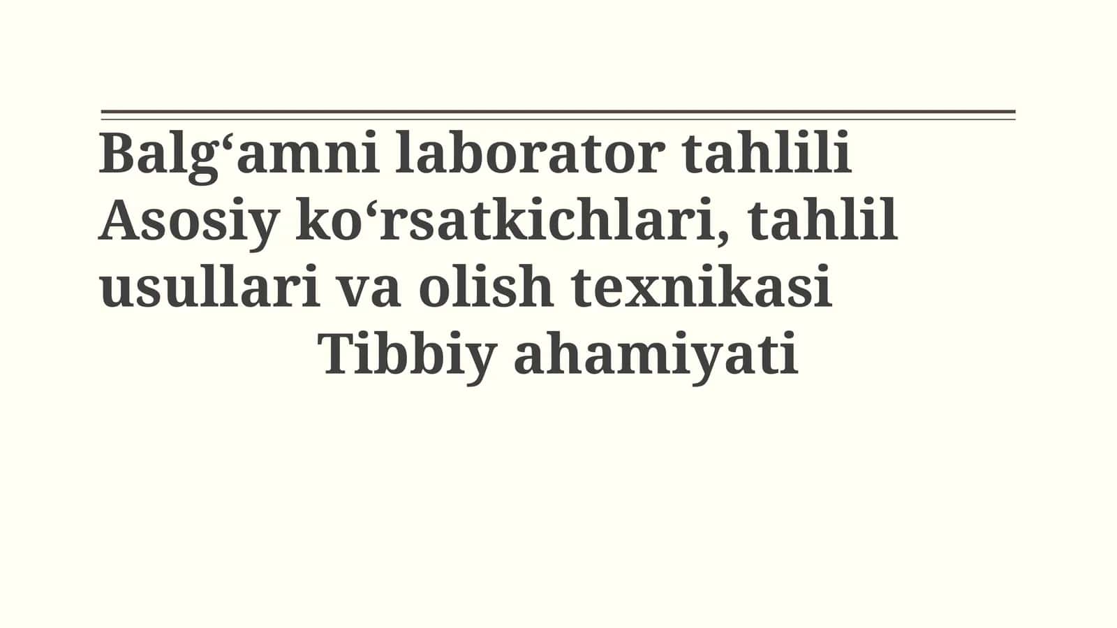 Balgʻamni laborator tahlili