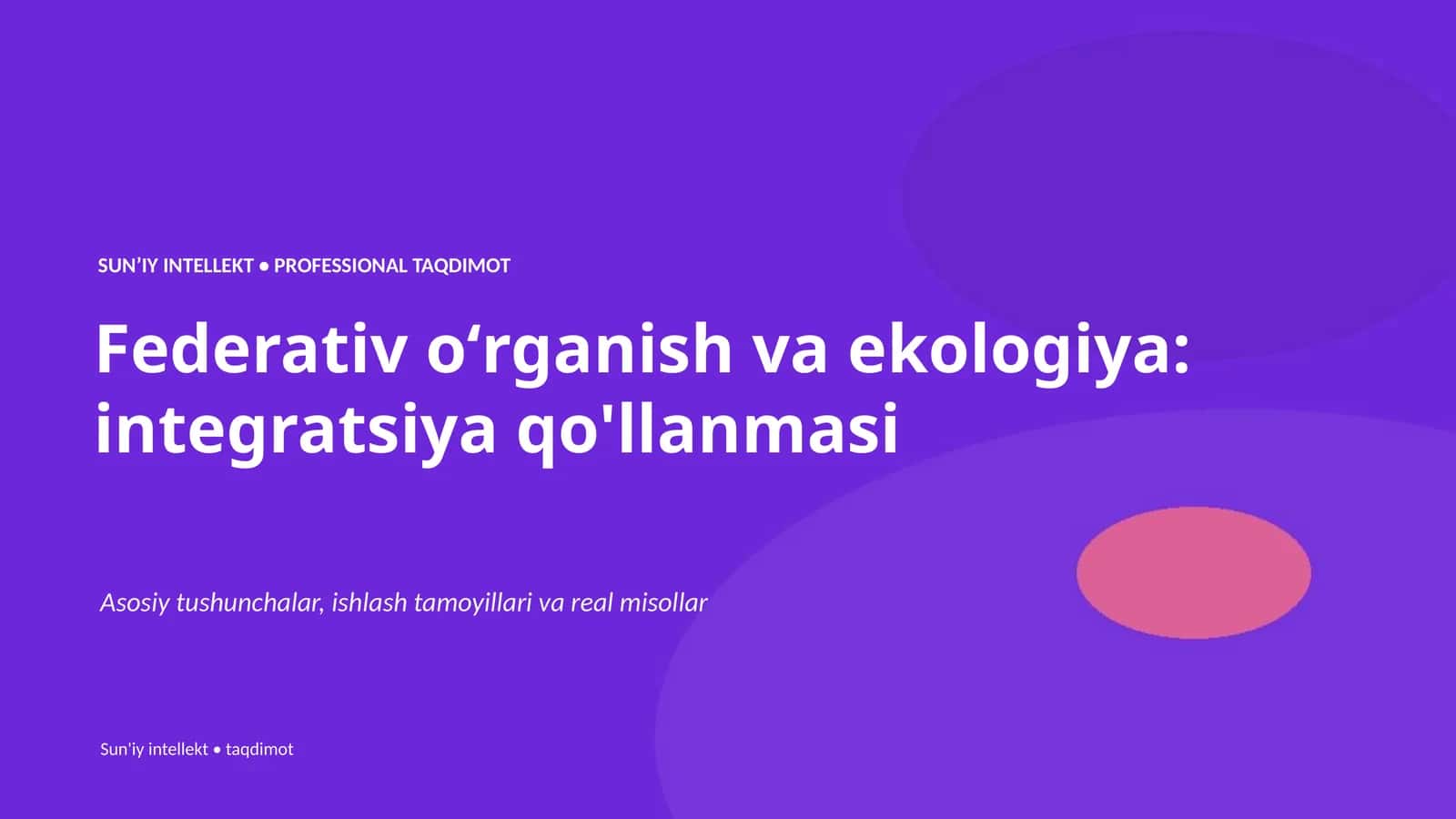 Federativ oʻrganish va ekologiya: integratsiya qo'llanmasi