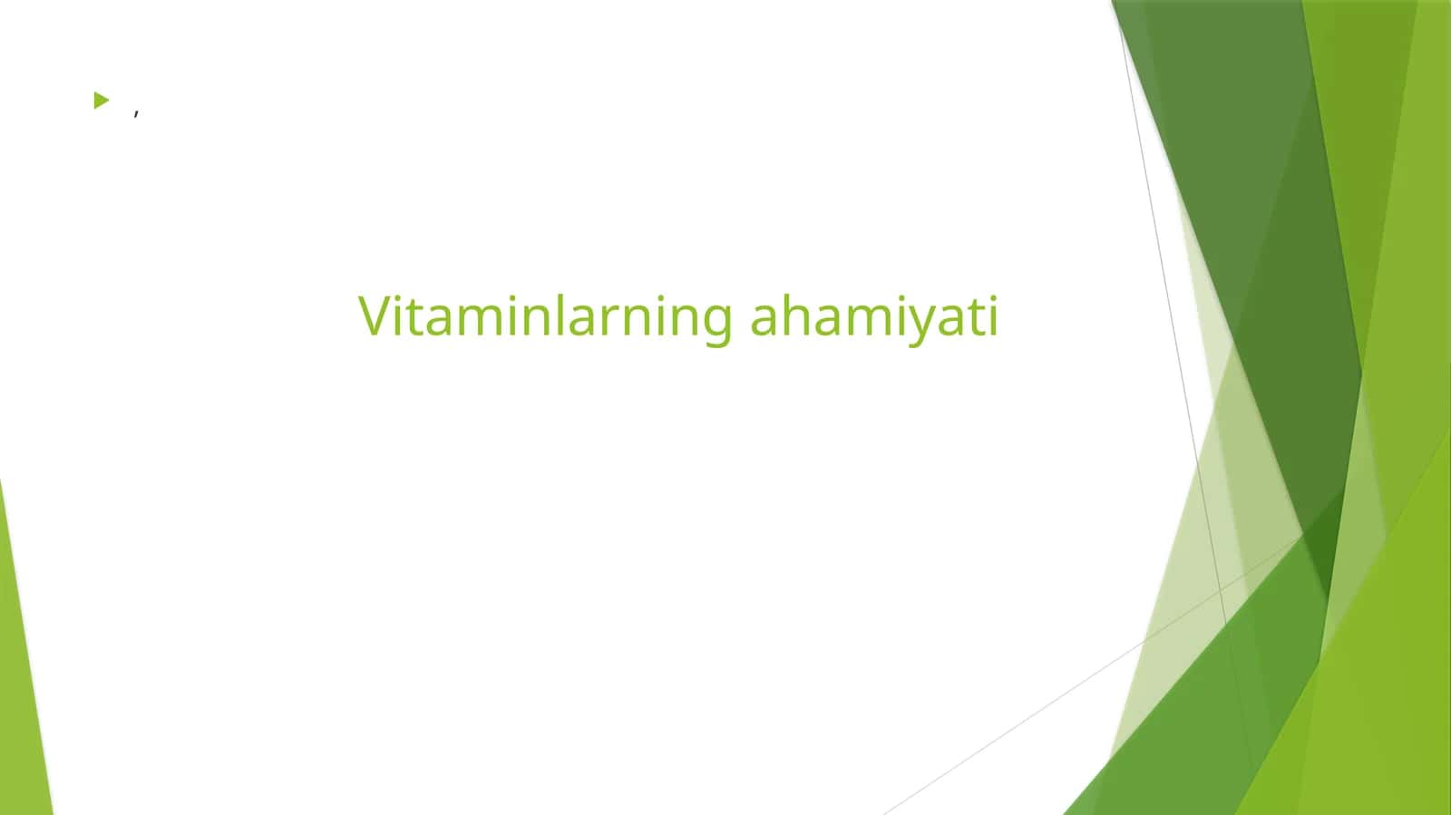 Vitaminlarning ahamiyati