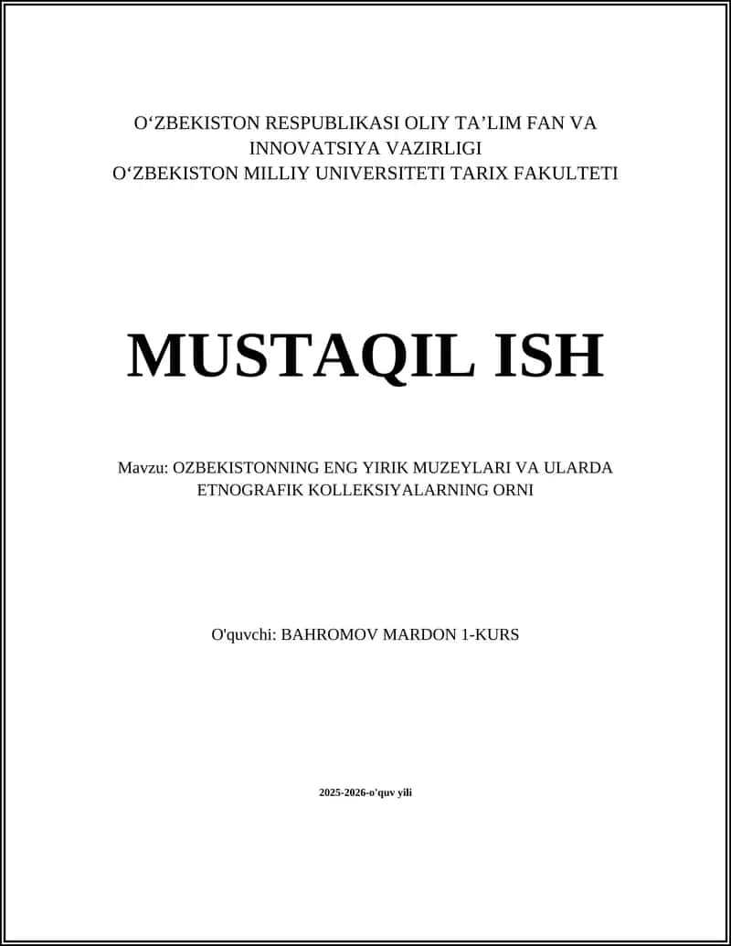 O‘zbekistonning eng yirik muzeylari: ro‘yxat va geografik tarqalishi
