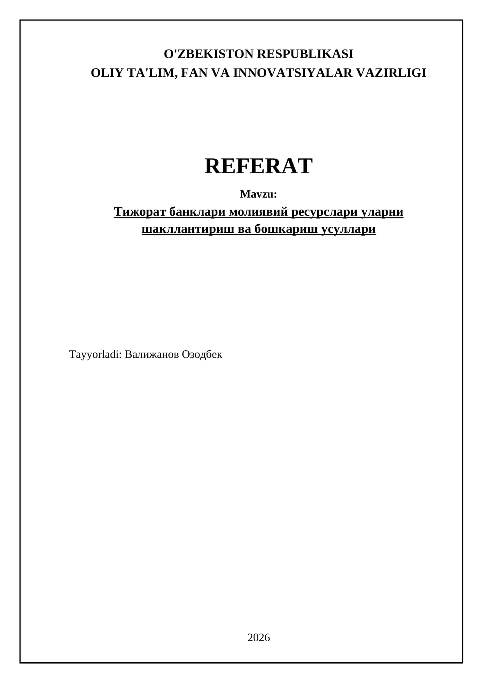 Тижорат банклари молиявий ресурслари уларни шакллантириш ва бошкариш усуллари