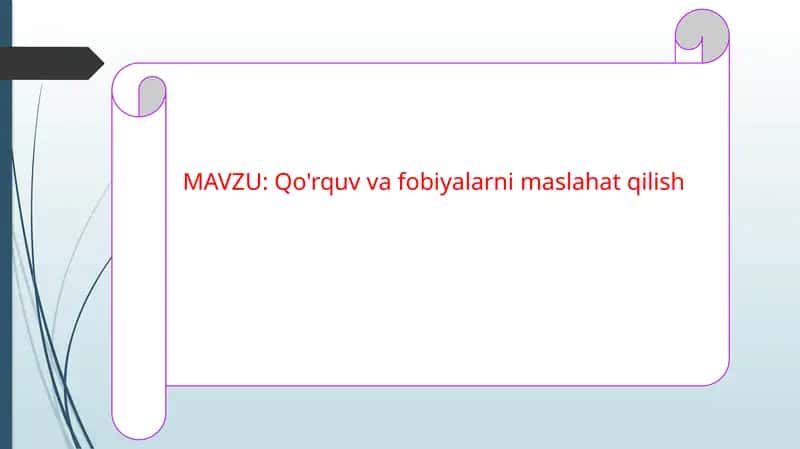 Qo'rquv va fobiyalarni maslahat qilish