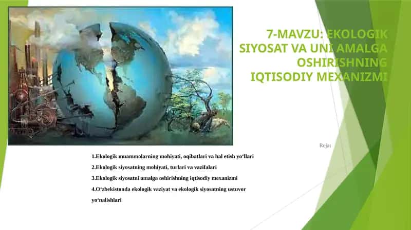 EKOLOGIK SIYOSAT VA UNI AMALGA OSHIRISHNING IQTISODIY MEXANIZMI