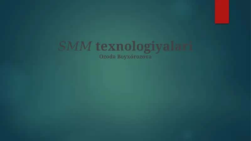 𝑆𝑀𝑀 texnologiyalari