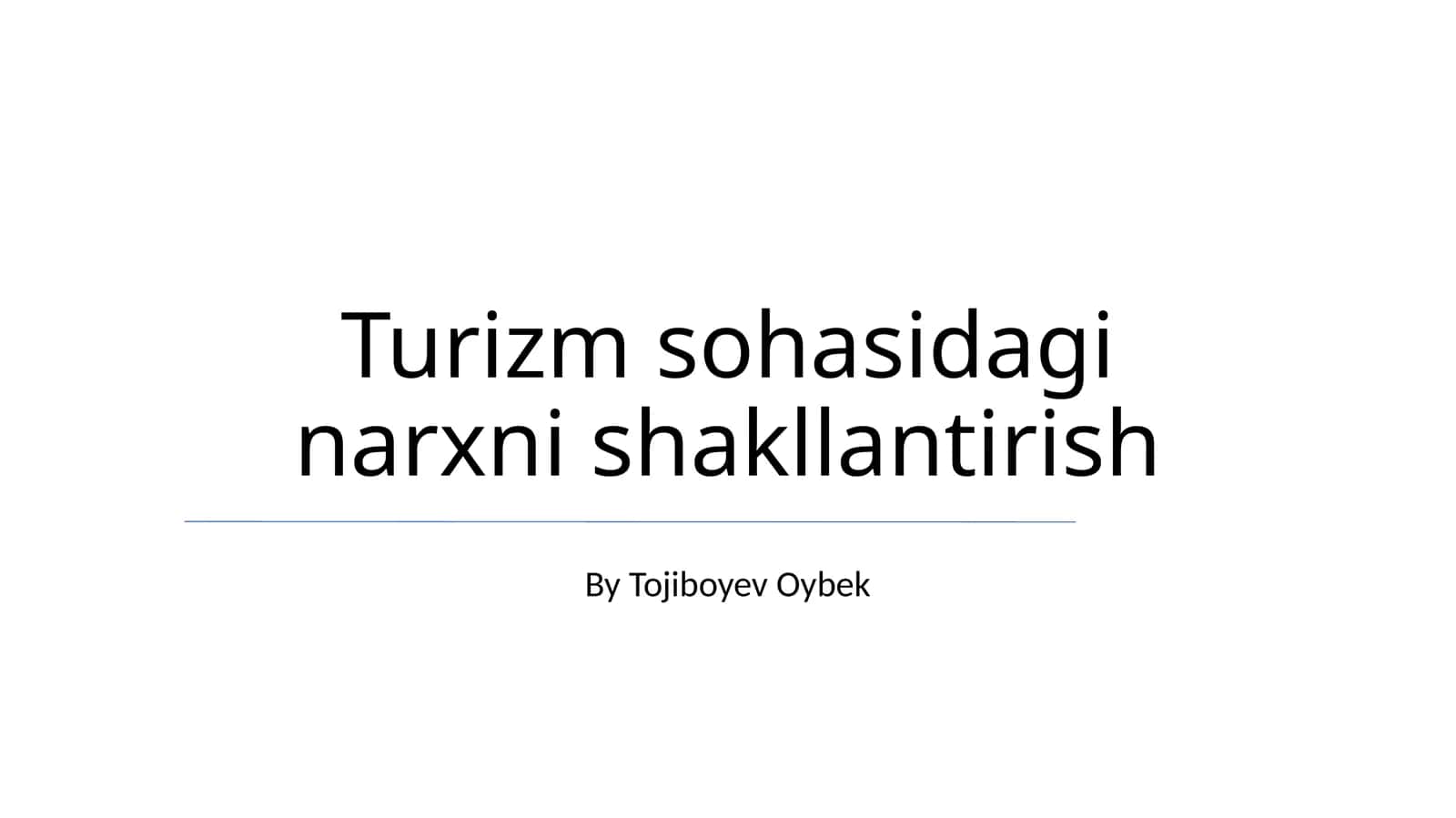 Turizm sohasidagi narxni shakllantirish