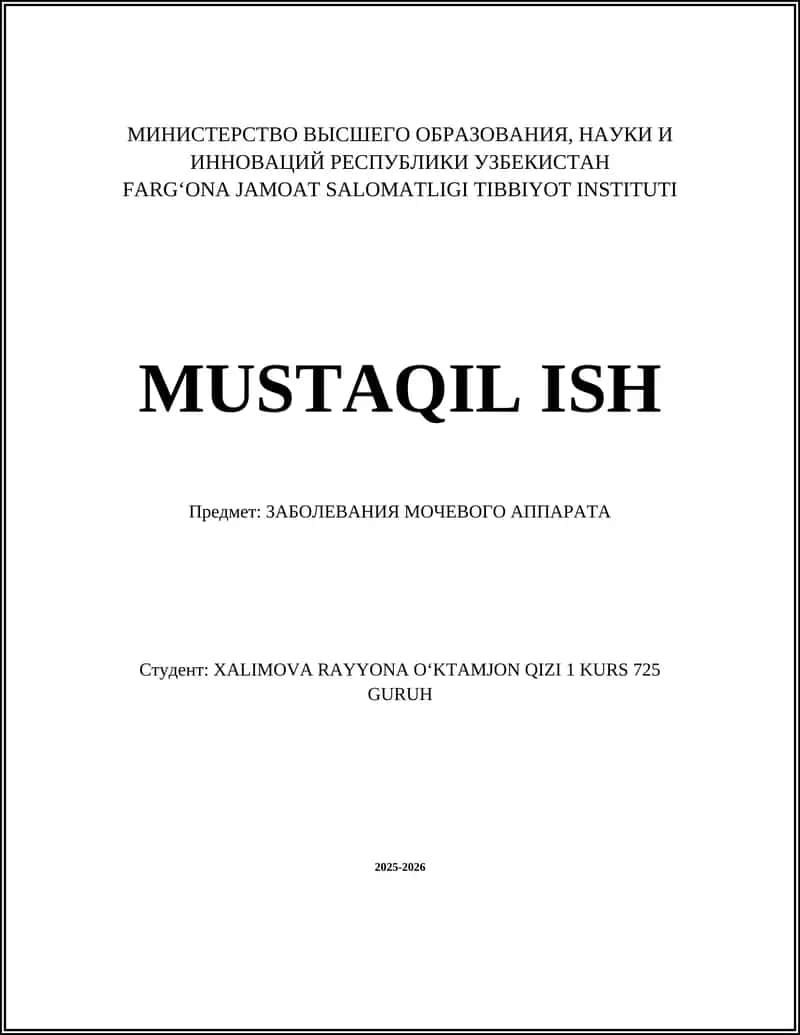 MUSTAQIL ISH: ЗАБОЛЕВАНИЯ МОЧЕВОГО АППАРАТА