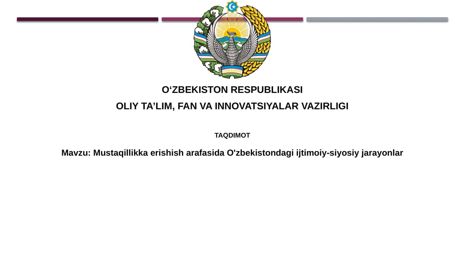 Mustaqillikka erishisharafasida O'zbekistondagi ijtimoiy-siyosiy jarayonlar