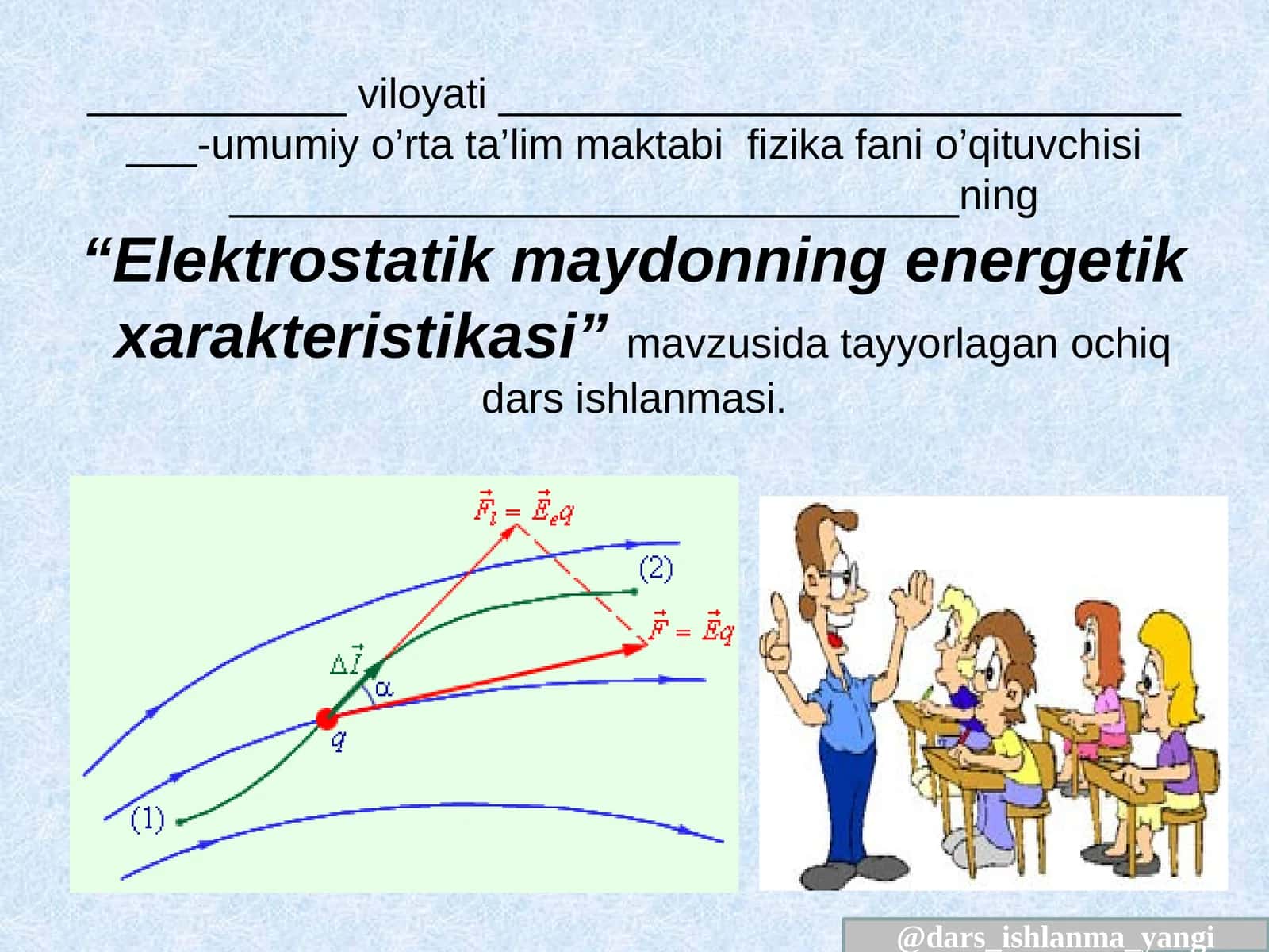 Elektrostatik maydonning energetik xarakteristikasi