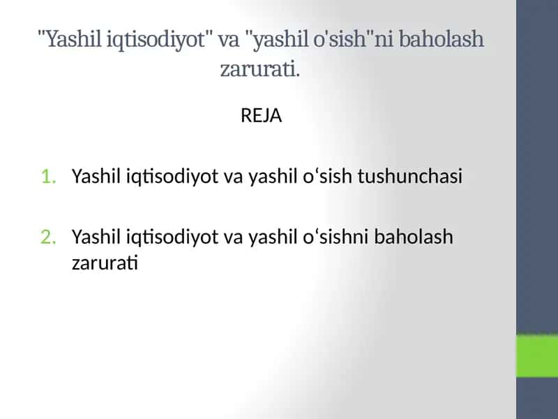 Yashil iqtisodiyot va yashil o'sishni baholash zarurati