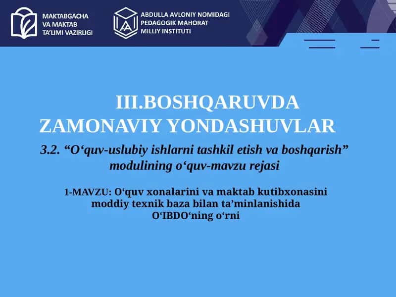 O‘quv xonalarini va maktab kutibxonasini moddiy texnik baza bilan ta’minlanishida
